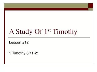 A Study Of 1 st Timothy