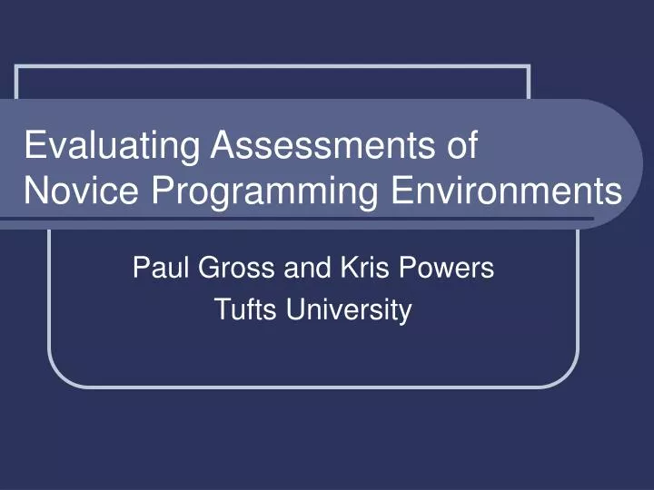 evaluating assessments of novice programming environments