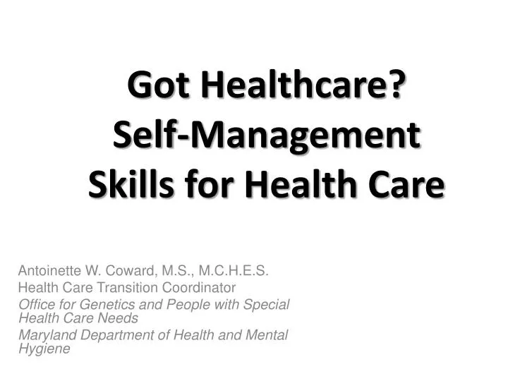 got healthcare self management skills for health care