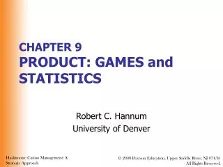 CHAPTER 9 PRODUCT: GAMES and STATISTICS