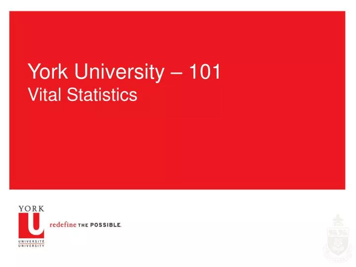 york university 101 vital statistics
