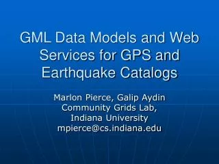 GML Data Models and Web Services for GPS and Earthquake Catalogs