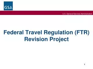 Federal Travel Regulation (FTR) Revision Project