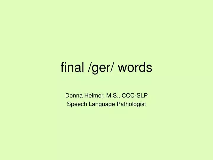 final ger words