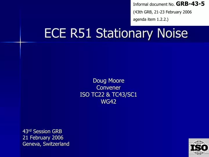ece r51 stationary noise