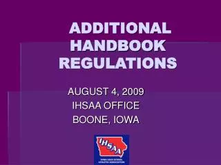 ADDITIONAL HANDBOOK REGULATIONS