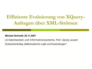 effiziente evaluierung von xquery anfragen ber xml str men