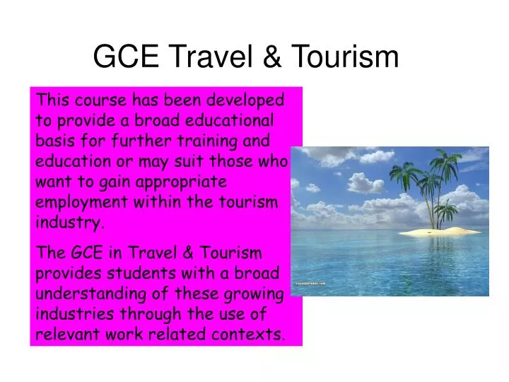 gce travel tourism