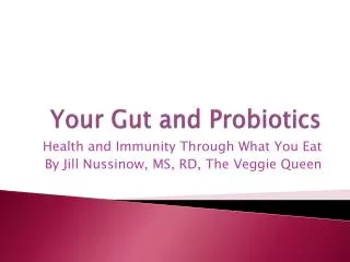 Your Gut and Probiotics