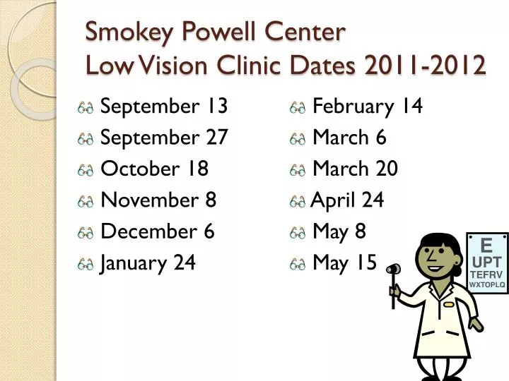 smokey powell center low vision clinic dates 2011 2012