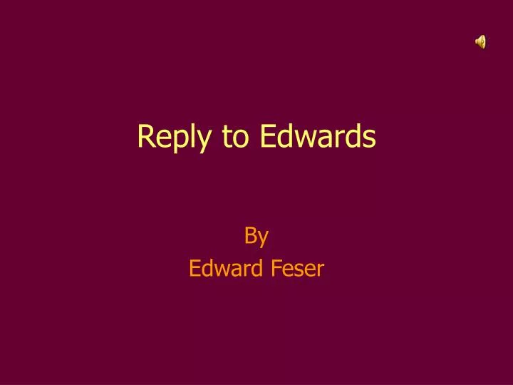 reply to edwards