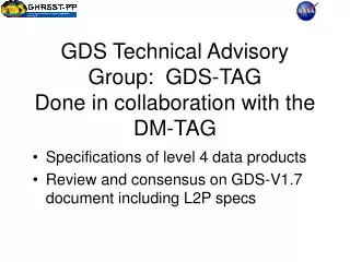 GDS Technical Advisory Group: GDS-TAG Done in collaboration with the DM-TAG