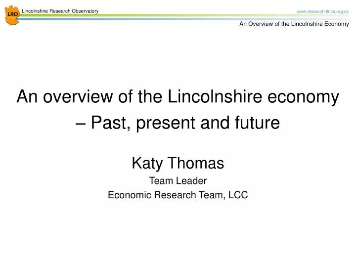 an overview of the lincolnshire economy past present and future