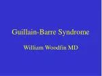 Guillain-Barre Syndrome - slide 1