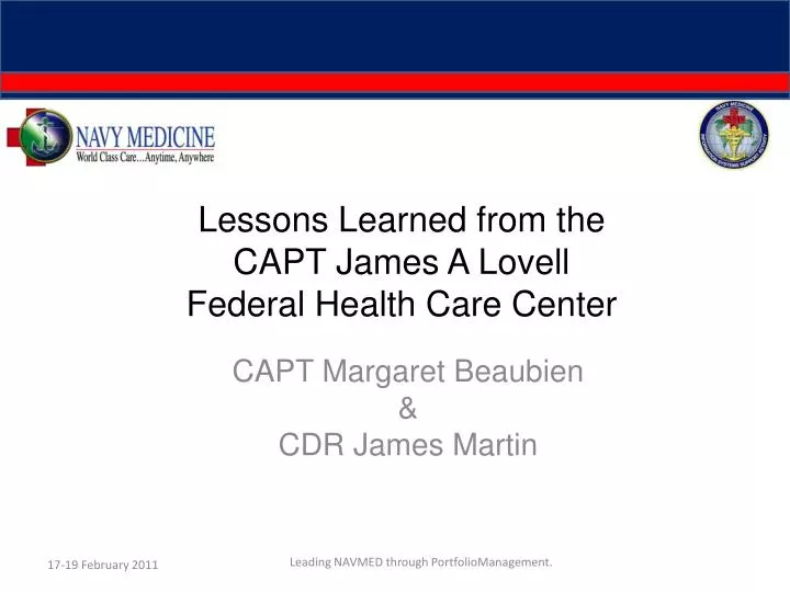 lessons learned from the capt james a lovell federal health care center