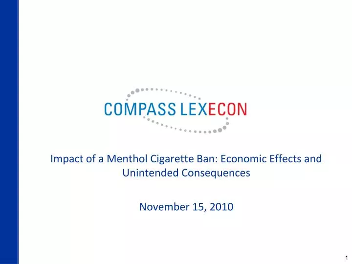 impact of a menthol cigarette ban economic effects and unintended consequences november 15 2010