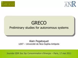 GRECO Preliminary studies for autonomous systems
