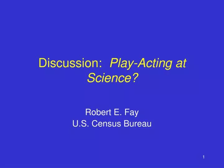 discussion play acting at science