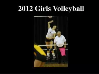 2012 Girls Volleyball
