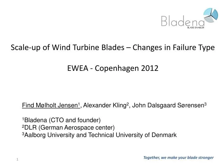 scale up of wind turbine blades changes in failure type ewea copenhagen 2012