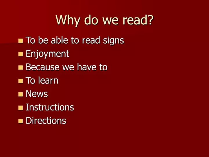 why do we read