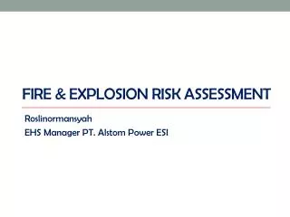 Fire &amp; Explosion Risk Assessment