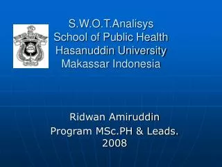 S.W.O.T.Analisys School of Public Health Hasanuddin University Makassar Indonesia