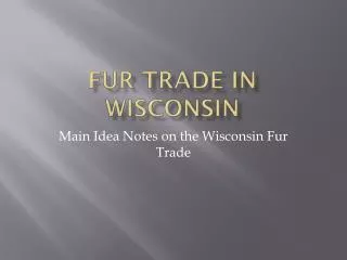 Fur Trade in Wisconsin