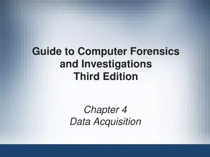 guide to computer forensics and investigations third edition