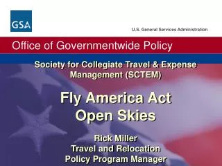 Society for Collegiate Travel &amp; Expense Management (SCTEM) Fly America Act Open Skies Rick Miller