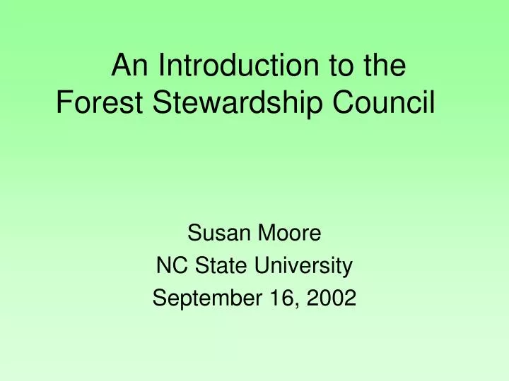 an introduction to the forest stewardship council