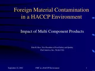 Foreign Material Contamination in a HACCP Environment