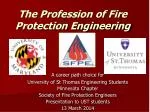 The Profession of Fire Protection Engineering