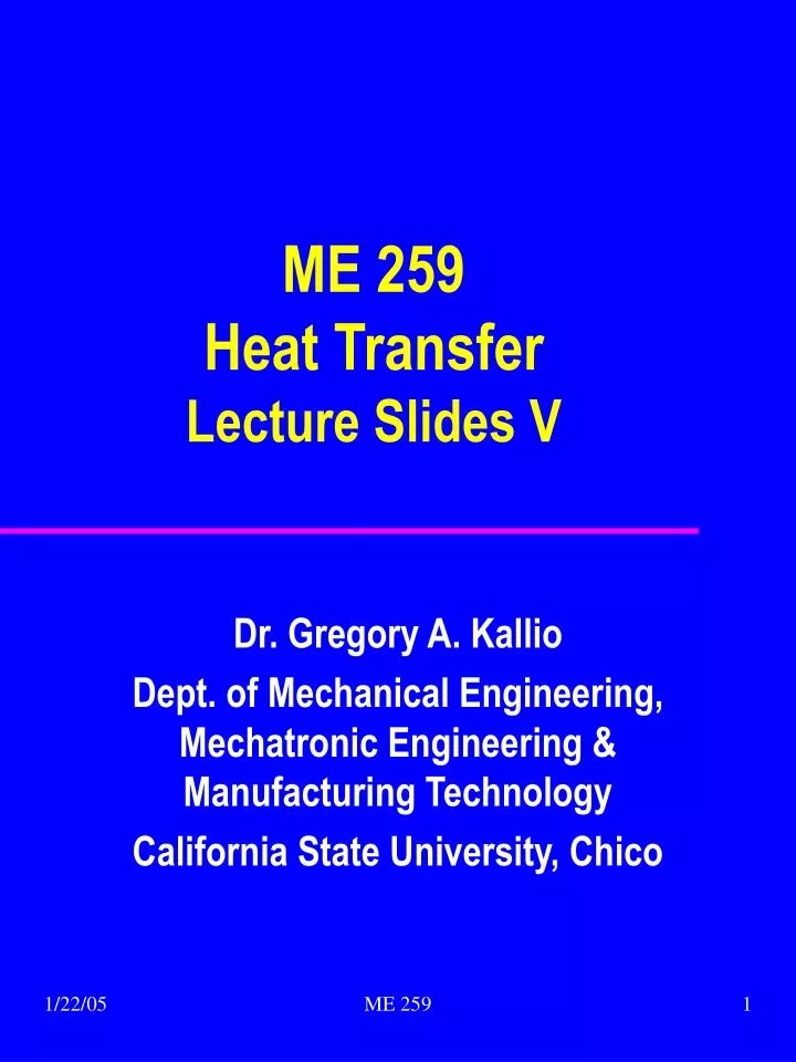 me 259 heat transfer lecture slides v