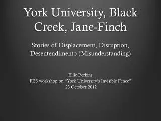 York University, Black Creek, Jane-Finch