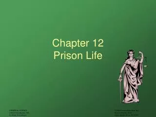 Chapter 12 Prison Life