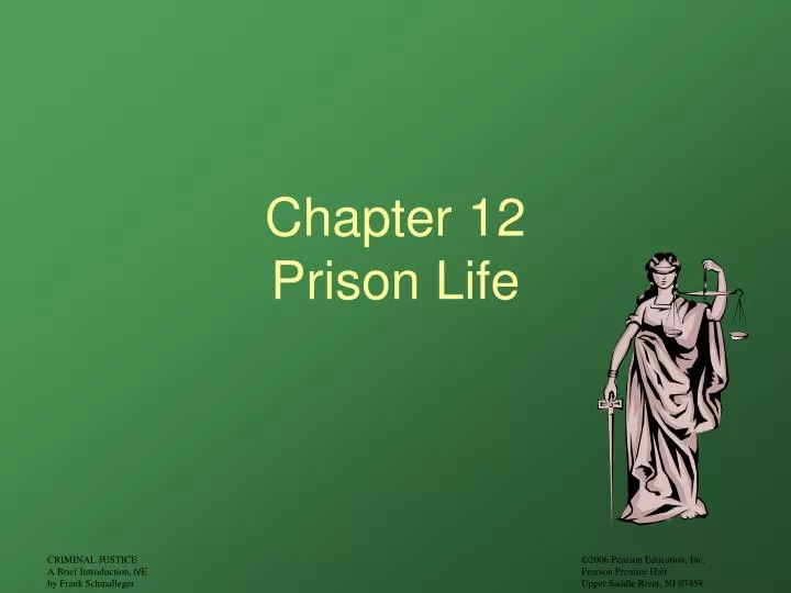 chapter 12 prison life