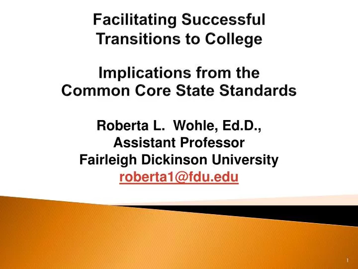 facilitating successful transitions to college implications from the common core state standards