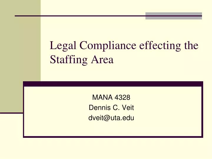 legal compliance effecting the staffing area
