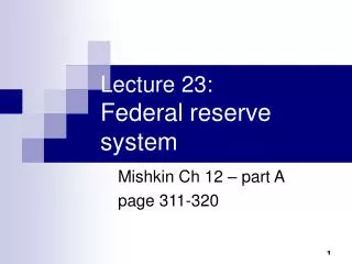 Lecture 23: Federal reserve system