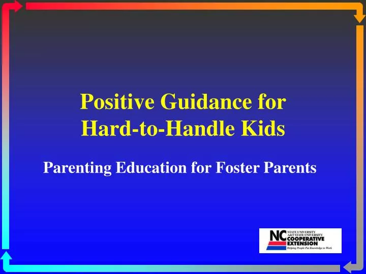 positive guidance for hard to handle kids