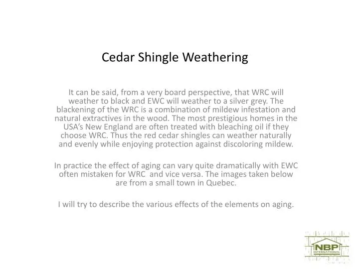 cedar shingle weathering