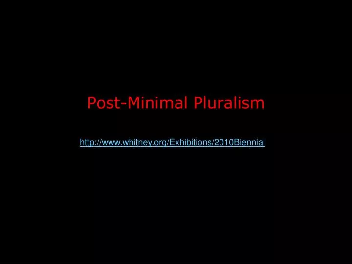 post minimal pluralism