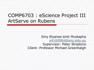 COMP6703 : eScience Project III ArtServe on Rubens