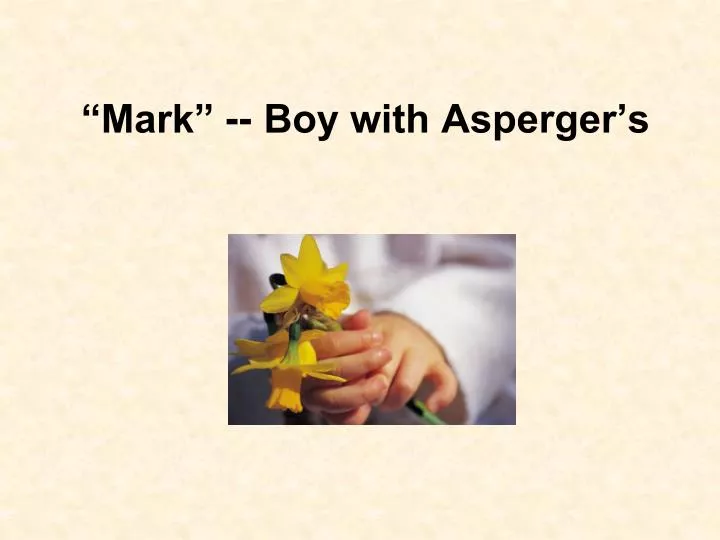 mark boy with asperger s