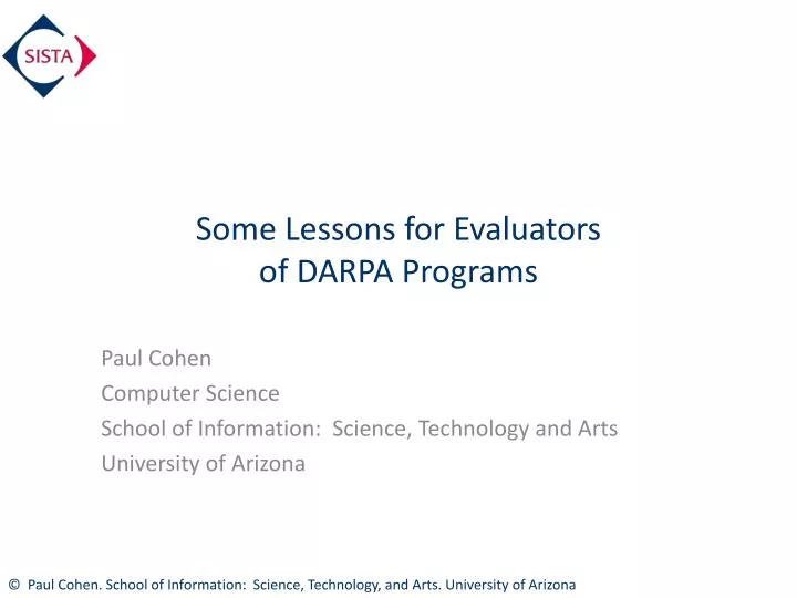 some lessons for evaluators of darpa programs