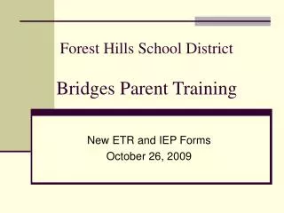 Forest Hills School District Bridges Parent Training