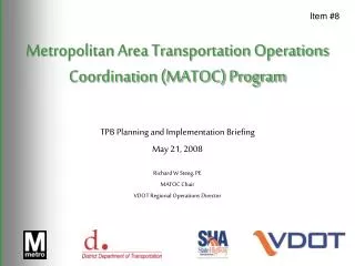 Metropolitan Area Transportation Operations Coordination (MATOC) Program