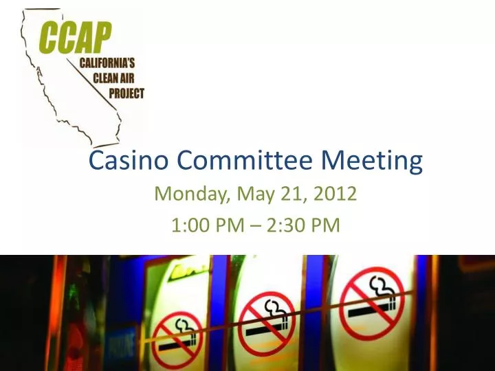 casino committee meeting
