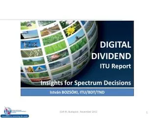 DIGITAL DIVIDEND ITU Report Insights for Spectrum Decisions
